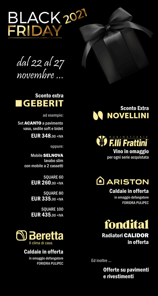 Black Friday 2021, regali e super offerte a prezzi speciali nella Black Week da lunedi 22 a sabato 27 novembre presso la Termoidraulica Coico di Roma