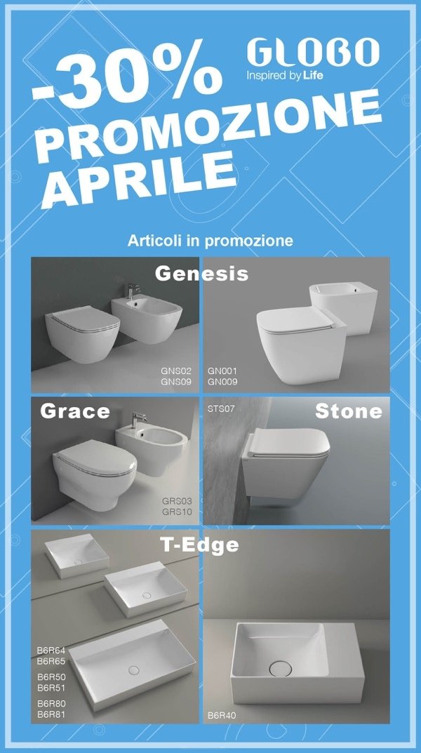 Promozione Ceramica Globo, sconto del 30% sui sanitari Genesis, Grace, Stone e T-Edge fino al 30 aprile 2019