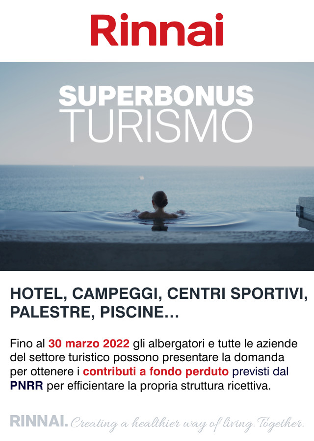 Superbonus Turismo previsto dal PNRR scegliendo i prodotti Rinnai fino al 30 Marzo 2022 presso la Termoidraulica Coico di Roma